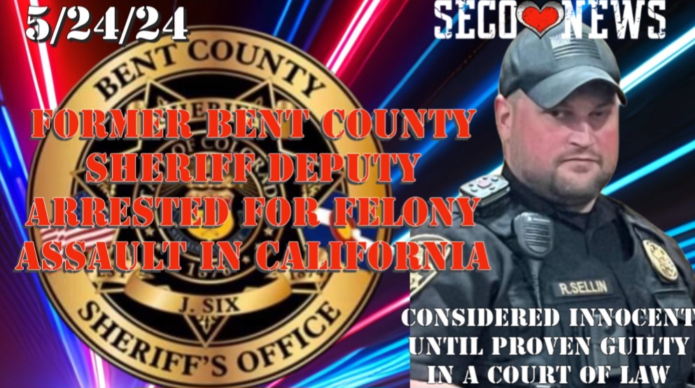 SECO NEWS - Former Bent County Sheriff Deputy Arrested for Felony ...