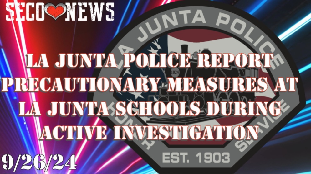 SECO NEWS - La Junta Police Report Precautionary Measures Taken at La ...