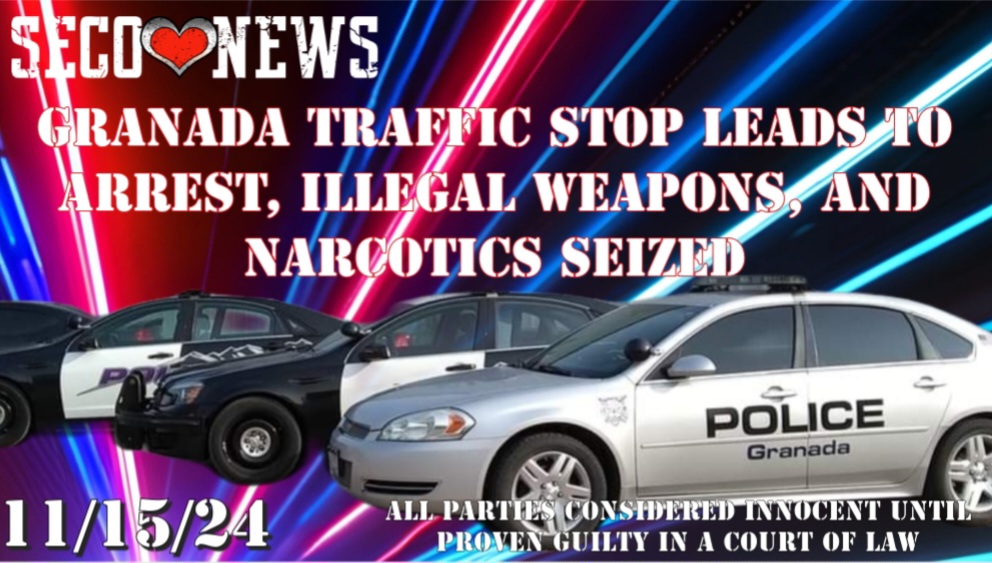 SECO NEWS - Granada Traffic Stop Leads to Arrest, Illegal Weapons, and ...